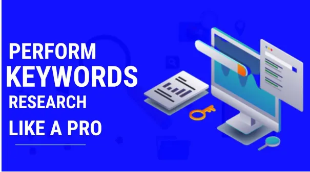 How to Perform Keyword Research Like a Pro